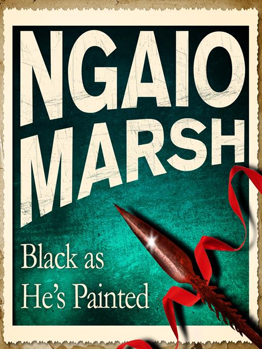 Title details for Black as He's Painted by Ngaio Marsh - Available